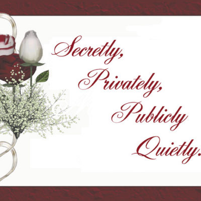 Privately, Secretly